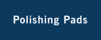 Polishing Pads