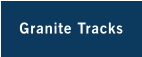 Granite Tracks