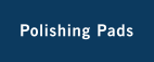 Polishing Pads