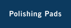 Polishing Pads