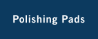 Polishing Pads